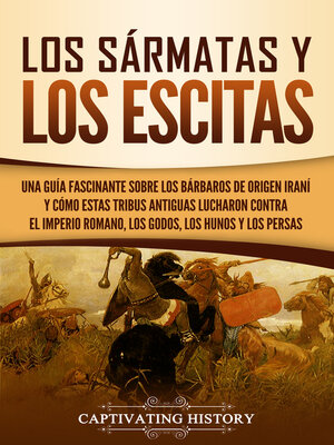 cover image of Los sármatas y los escitas